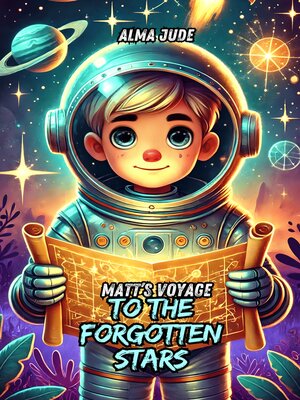 cover image of Matt's Voyage to the Forgotten Stars